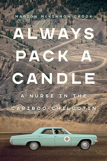 Marion McKinnon Crook: Always Pack a Candle (EBook, 2021, Heritage House)