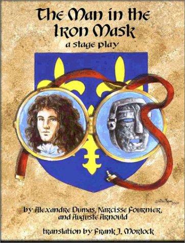E. L. James, Narcisse Fournier, Auguste Arnould: The Man in the Iron Mask (Paperback, 2001, Impressions)