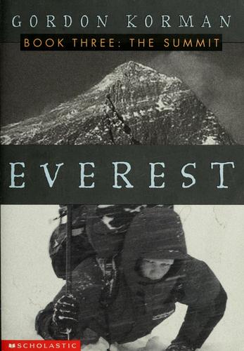 Gordon Korman: Everest (2002, Scholastic Inc.)