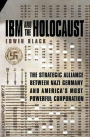 Edwin Black: IBM and the Holocaust (Hardcover, 2001, Crown)