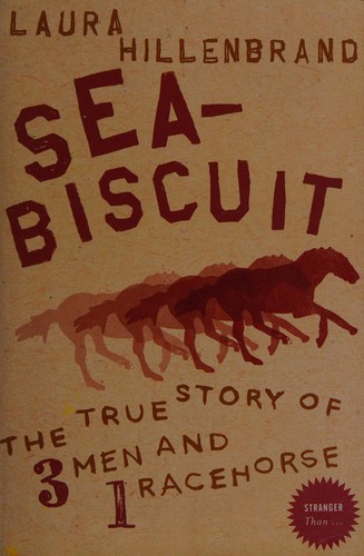 Laura Hillenbrand: Seabiscuit (2007, Harper Perennial)