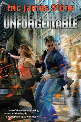 Eric James Stone: Unforgettable (Baen)