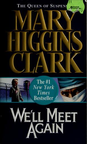 Mary Higgins Clark: We'll meet again (1999, Pocket Books)