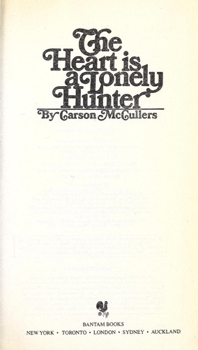 Carson McCullers: The heart is a lonely hunter (1953, Bantam Books)