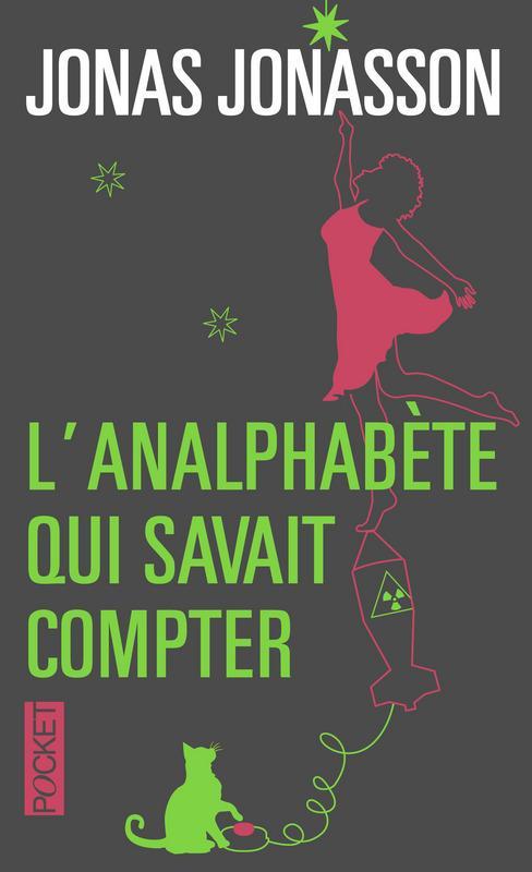 Jonas Jonasson: L'analphabète qui savait compter (French language, 2015)