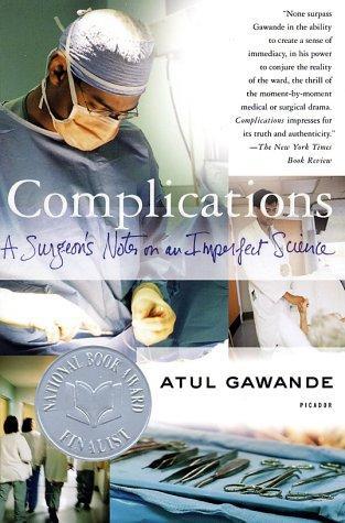 Atul Gawande: Complications (Paperback, 2003, Picador)