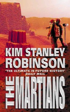 Kim Stanley Robinson: The Martians (Paperback, 2000, Voyager)