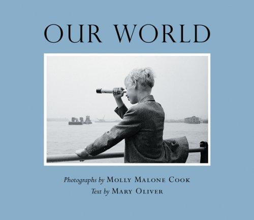 Mary Oliver: Our World (Hardcover, 2007, Beacon Press)