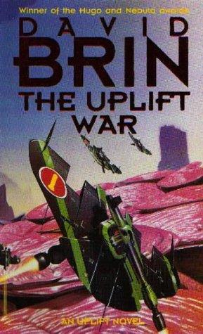 David Brin: The Uplift War (Uplift) (Paperback, 1996, Orbit)