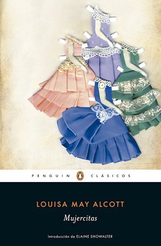 Louisa May Alcott: MUJERCITAS (Paperback, 2014, PENGUIN BOOKS)