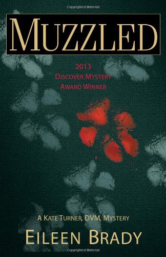 Eileen Brady: Muzzled (Hardcover, 2014, Poisoned Pen Press)