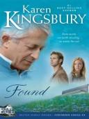 Karen Kingsbury: Found (Walker Large Print Books) (Paperback, 2007, Walker Large Print)