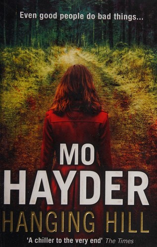 Mo Hayder: Hanging hill (2012, Bantam)