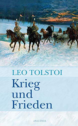 Leo Tolstoy: Krieg und Frieden (Hardcover, 2007, Anaconda Verlag)