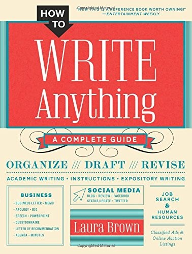 Laura Brown: How to Write Anything (Paperback, W. W. Norton & Company)