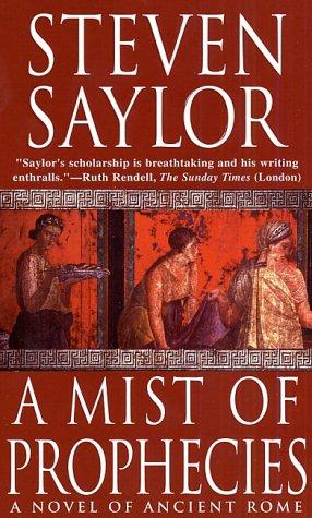 Steven Saylor: A Mist of Prophecies (Paperback, 2003, St. Martin's Minotaur)