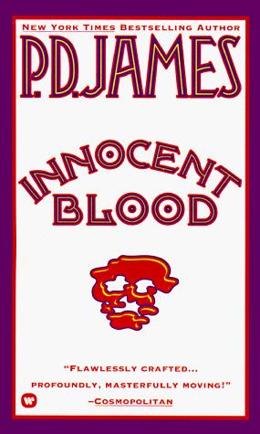 P. D. James: Innocent Blood (1992, Warner Books)