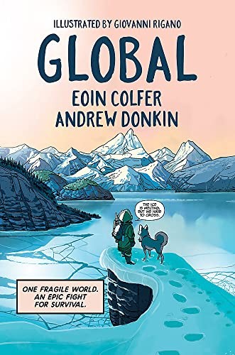 Eoin Colfer, Giovanni Rigano, Andrew Donkin: Global (2023, Sourcebooks, Incorporated)