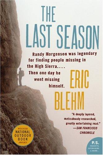 Eric Blehm: The Last Season (P.S.) (Paperback, 2007, Harper Perennial)