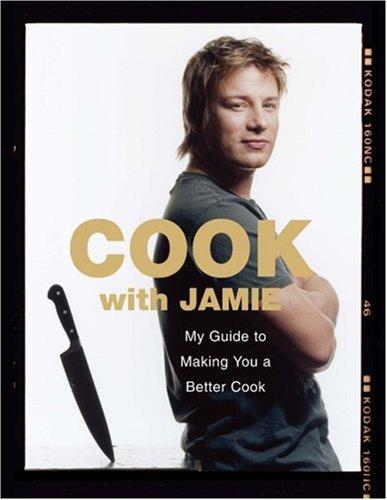 Jamie Oliver: COOK WITH JAMIE (Hardcover, 2007, Hyperion)