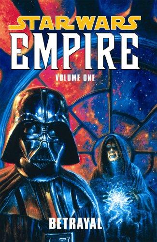 Scott Allie, Ryan Benjamin, Curtis Arnold: Betrayal (Star Wars: Empire, Vol. 1) (Paperback, 2003, Dark Horse)