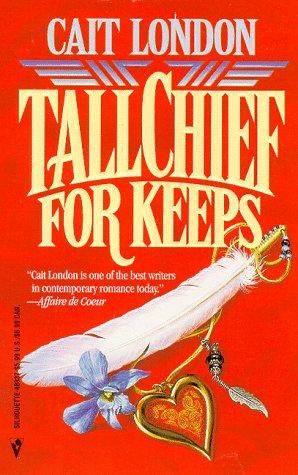 Cait London: Tallchief For Keeps (1997, Silhouette)