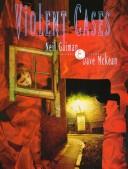 Dave McKean, Neil Gaiman: Violent cases (1997, Kitchen Sink Press)