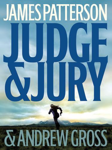 James Patterson: Judge & Jury (EBook, 2006, Little, Brown and Company)