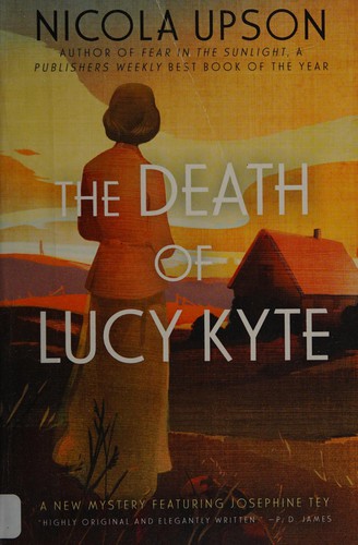 Nicola Upson: The death of Lucy Kyte (2014)