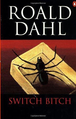 Roald Dahl: Switch Bitch (1989)