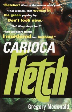 Gregory Mcdonald: Carioca Fletch (2002, Vintage Crime/Black Lizard)