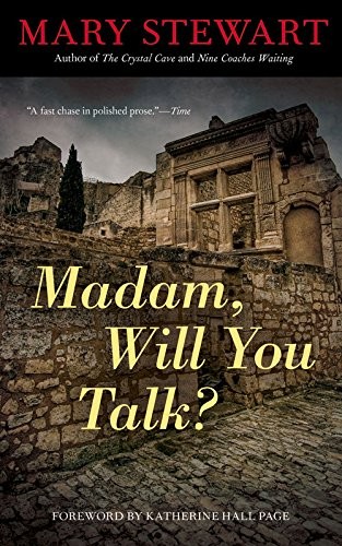 Mary Stewart: Madam, Will You Talk? (Paperback, 2015, Chicago Review Press)