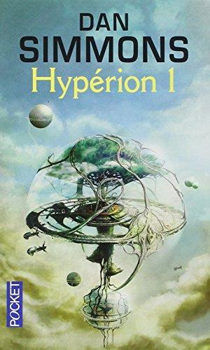 Dan Simmons: Hypérion (French language, 2007)