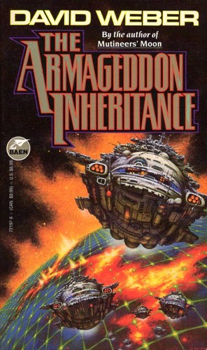 David Weber: The Armageddon Inheritance (Paperback, 1993, Baen, Distributed by Simon & Schuster)