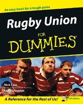 Nick Cain: Rugby Union for Dummies
            
                For Dummies Lifestyles Paperback (Pfeiffer & Company)