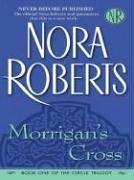 Nora Roberts: Morrigan's Cross (The Circle Trilogy, Book 1) (Paperback, 2006, Large Print Press)