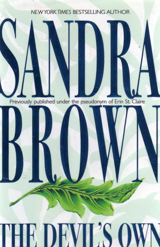 Sandra Brown: The Devil's Own (Hardcover, 1987, Mira 1987/87)