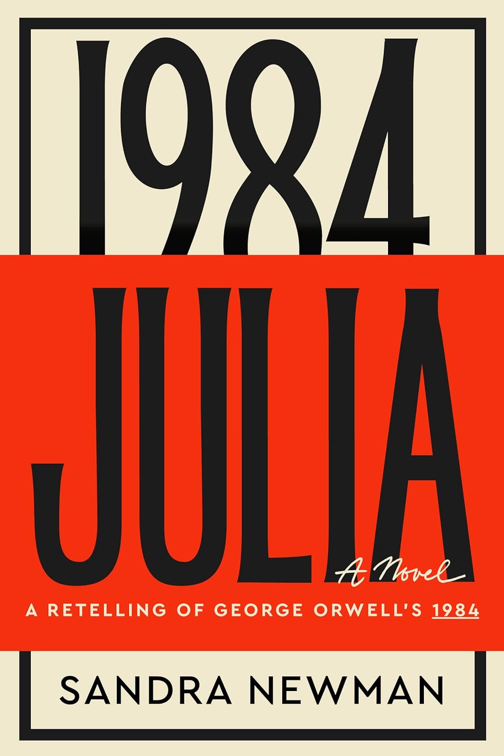 Sandra Newman: Julia: A Novel (Paperback, 2023, Granta Books)