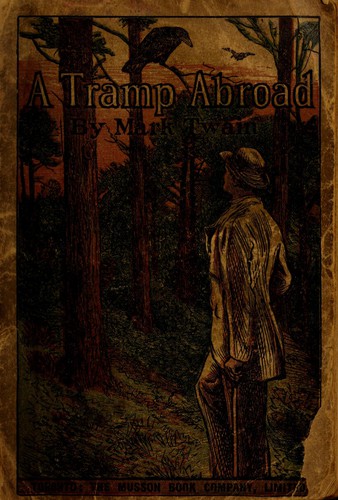 Mark Twain: A Tramp Abroad (1910, Musson Book Co.)