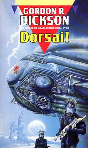 Gordon R. Dickson, G. R. Dickson: DORSAI (Paperback, 1989, ORBIT)