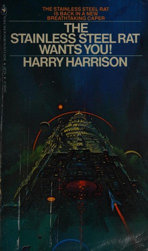 Harry Harrison: The Stainless Steel Rat Wants You (Paperback, 1981, Bantam)