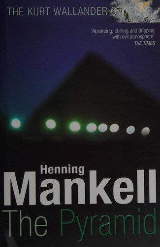 Henning Mankell, Laurie Thompson, Ebba Segerberg: Pyramid (2008, Penguin Random House)