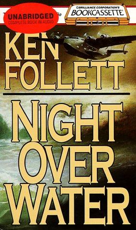 Ken Follett, K. Follett: Night Over Water (Bookcassette(r) Edition) (AudiobookFormat, 1991, Bookcassette)