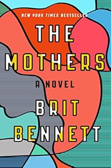 Brit Bennett: The Mothers (2020, Dialogue Books)