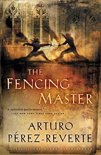 Arturo Pérez-Reverte: The Fencing Master (2004, Harvest Books)