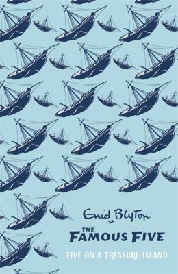 Enid Blyton: Five on a Treasure Island (2017, Hachette Children's Group)