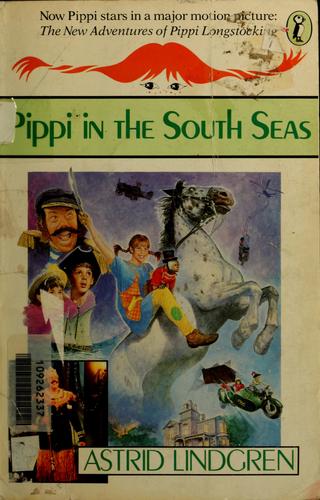 Astrid Lindgren: Pippi in the south seas (1988, Puffin Bks)