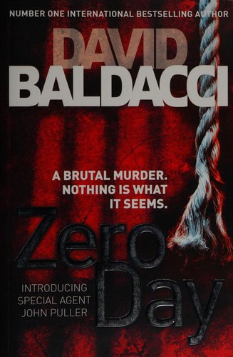 David Baldacci: Zero Day (Paperback, 2011, MacMillan Hardback Omes, Brand: MacMillan Hardback Omes)