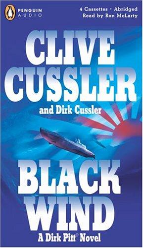 Clive Cussler, Dirk Cussler: Black Wind (2004, Penguin Audio)