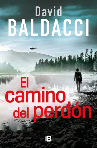 David Baldacci: Camino Del Perdón / Long Road to Mercy (Spanish language, 2021, Ediciones B)
